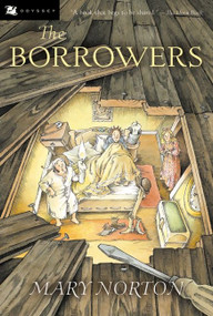 The Borrowers by Mary Norton, Diana Stanley, Beth Krush, Joe Krush, Leonard S. Marcus, 9780152047375