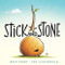 Stick and Stone by Beth Ferry, Tom Lichtenheld, 9780544032569