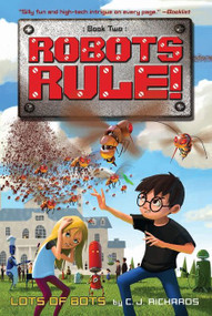 Lots of Bots - 9780544810822 by C. J. Richards, Goro Fujita, 9780544810822