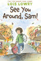 See You Around, Sam! by Lois Lowry, 9780544668560