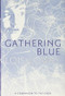 Gathering Blue by Lois Lowry, 9780547995687