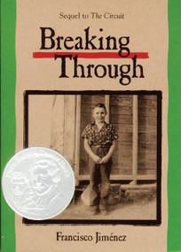 Breaking Through by Francisco Jiménez, 9780618342488