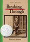 Breaking Through by Francisco Jiménez, 9780618342488