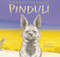 Pinduli by Janell Cannon, Janell Cannon, 9780152046682