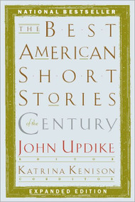 The Best American Short Stories Of The Century by John Updike, 9780395843673