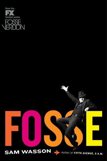 Fosse by Sam Wasson, 9780544334618
