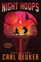 Night Hoops - 9780547248912 by Carl Deuker, 9780547248912