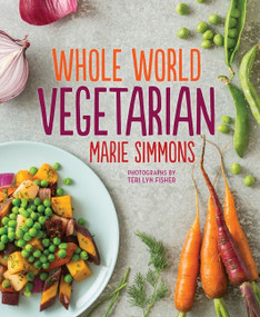 Whole World Vegetarian by Marie Simmons, 9780544018457