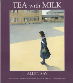 Tea with Milk by Allen Say, 9780547237473