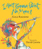 I Ain't Gonna Paint No More! Lap by Karen Beaumont, David Catrow, 9780547870359