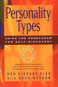 Personality Types (Using the Enneagram for Self-Discovery) by Don Richard Riso, 9780395798676