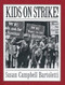 Kids On Strike! by Susan Campbell Bartoletti, 9780618369232