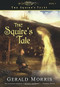 The Squire's Tale by Gerald Morris, 9780618737437