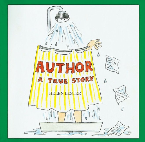 Author (A True Story) by Helen Lester, 9780618260102
