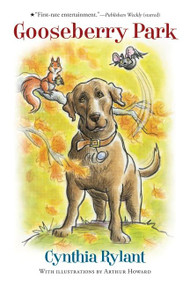 Gooseberry Park by Cynthia Rylant, Arthur Howard, 9780152061593