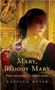 Mary, Bloody Mary (A Young Royals Book) by Carolyn Meyer, 9780152164560