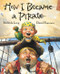 How I Became a Pirate by Melinda Long, David Shannon, 9780152018481