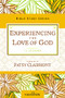 Experiencing the Love of God by Women of Faith, Patsy Clairmont, 9780310682738