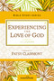 Experiencing the Love of God by Women of Faith, Patsy Clairmont, 9780310682738