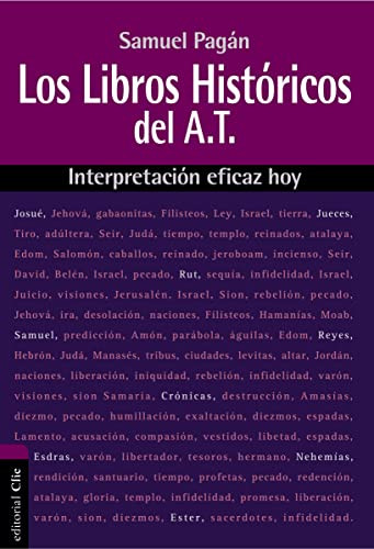 Los libros históricos del Antiguo Testamento (Interpretación eficaz hoy) (Spanish Edition) by Samuel Pagán, 9788494462634