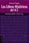 Los libros históricos del Antiguo Testamento (Interpretación eficaz hoy) (Spanish Edition) by Samuel Pagán, 9788494462634