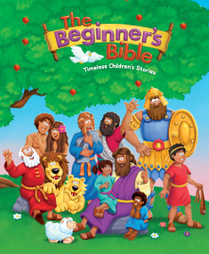 The Beginner's Bible (Timeless Children's Stories) - 9780310750130 by The Beginner's Bible, 9780310750130