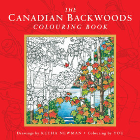 The Canadian Backwoods Colouring Book by Ketha Newman, 9780385689793