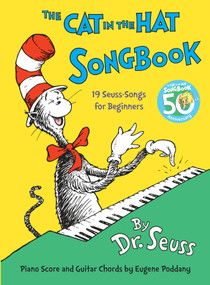 The Cat in the Hat Songbook (Silly Simple Seussian Song Book with Piano Score and Guitar Chords) by Dr. Seuss, 9780394816951
