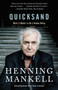 Quicksand (What It Means to Be a Human Being) by Henning Mankell, 9780525432159