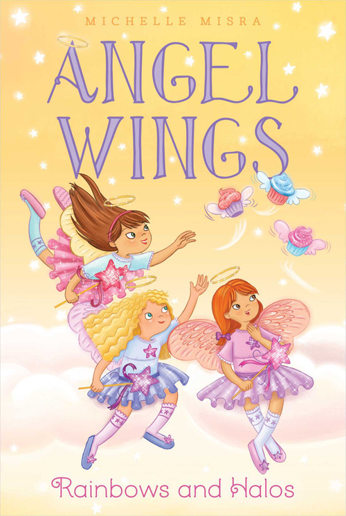 Rainbows and Halos by Michelle Misra, Samantha Chaffey, 9781481458078