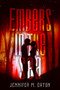 Embers In the Sea by Jennifer M. Eaton, 9781945107825