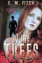 Of the Trees by E.M. Fitch, 9781944816612