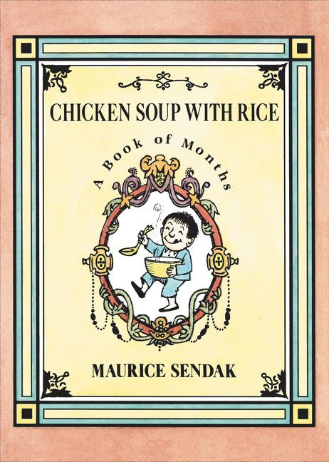 Chicken Soup with Rice (A Book of Months) - 9780062668080 by Maurice Sendak, Maurice Sendak, 9780062668080