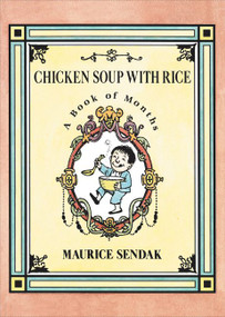 Chicken Soup with Rice (A Book of Months) - 9780062668080 by Maurice Sendak, Maurice Sendak, 9780062668080