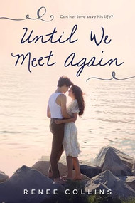 Until We Meet Again - 9781492638018 by Renee Collins, 9781492638018