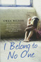 I Belong to No One by Gwen Wilson, 9781409164890
