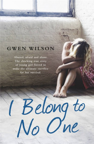 I Belong to No One by Gwen Wilson, 9781409164890
