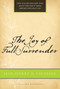 The Joy of Full Surrender by Jean Pierre de Caussade, Benet Tvedten, 9781557256096