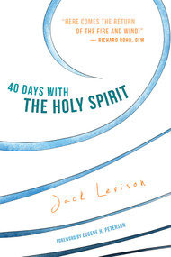 40 Days with the Holy Spirit (Fresh Air for Every Day) by Jack Levison, 9781612616384