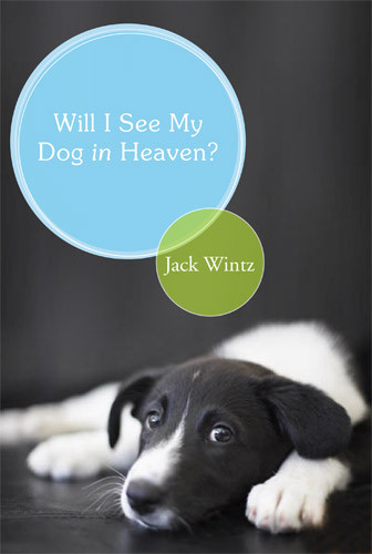 Will I See My Dog In Heaven by Friar Jack Wintz, 9781557255686