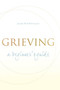 Grieving: A Beginner's Guide by Jerusha Hull McCormack, 9781557254931