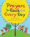 Prayers for Each and Every Day by Sophie Piper, Anne Wilson, 9781557256225