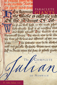 The Complete Julian of Norwich by John Julian, 9781557256393