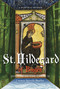 Hildegard of Bingen, Doctor of the Church (A Spiritual Reader) by Carmen Acevedo Butcher, 9781612613703