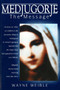 Medjugorje The Message by Wayne Weible, 9781557250094