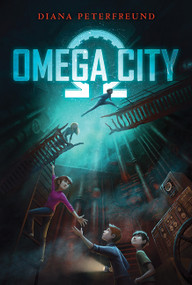 Omega City - 9780062310866 by Diana Peterfreund