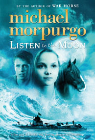 Listen to the Moon - 9781250104328 by Michael Morpurgo, 9781250104328