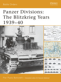 Panzer Divisions (The Blitzkrieg Years 1939-40) by Pier Paolo Battistelli, 9781846031465