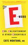 The E-Word (Ego, Enlightenment & Other Essentials) by Cate Montana, 9781501123535