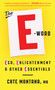 The E-Word (Ego, Enlightenment & Other Essentials) by Cate Montana, 9781501123535